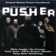 Pusher soundtrack